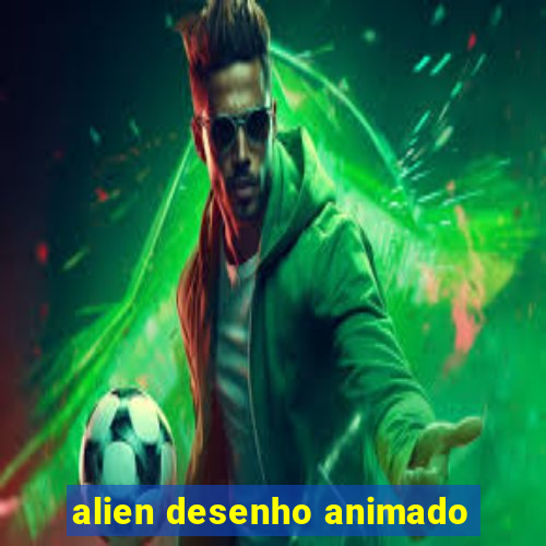 alien desenho animado